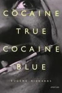 Cocaine true, cocaine blue
