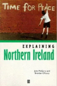 Explaining Northern Ireland