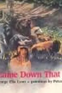 Who Came Down That Road?