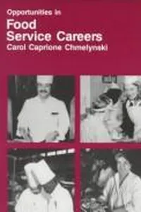Opportunities in food service careers