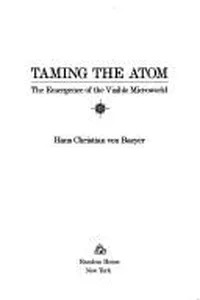 Taming the atom