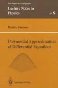 Polynomial approximation of differential equations