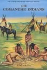 The Comanche Indians