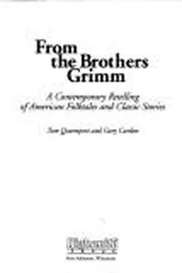 From the Brothers Grimm