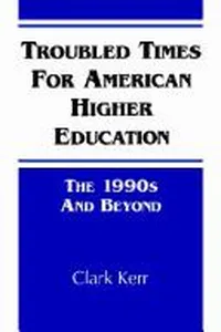 Cover of Troubled times for American higher education
