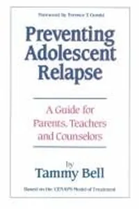 Preventing adolescent relapse