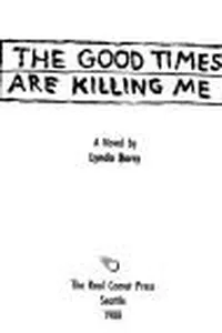 Capa de The Good Times are Killing Me