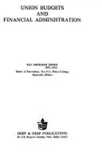 Union budgets and financial administration