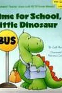 Time for school, Little Dinosaur