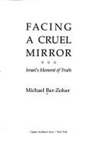 Facing a cruel mirror