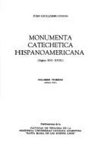Monumenta catechetica hispanoamericana