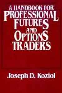 A handbook for professional futures and options traders