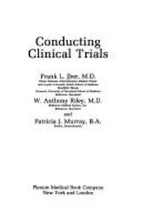 Conducting clinical trials