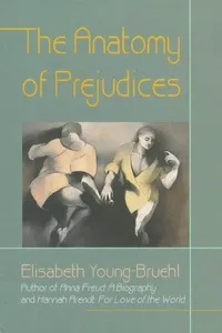The anatomy of prejudices