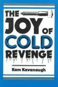 The joy of cold revenge