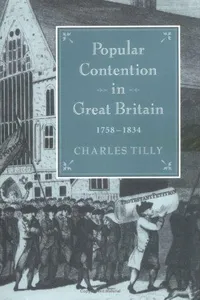 Popular contention in Great Britain, 1758-1834