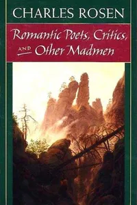 Romantic poets, critics, and other madmen