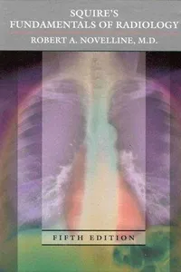 Squire's fundamentals of radiology