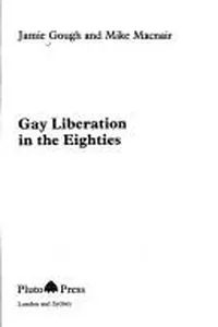 Gay liberation in the eighties