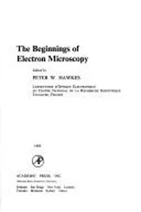 The Beginnings of electron microscopy
