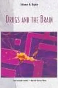 Drugs and the brain