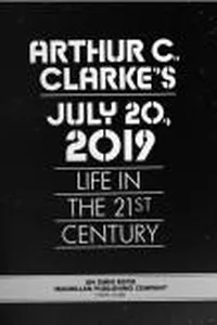 Arthur C. Clarke's July 20, 2019