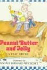 Peanut butter and jelly