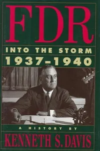 FDR, into the storm, 1937-1940