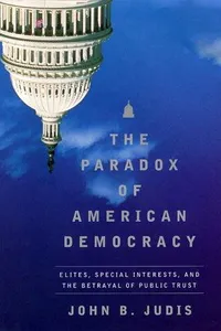 The Paradox of American Democracy