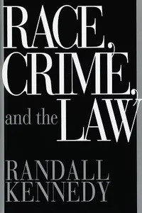 Race, crime, and the law