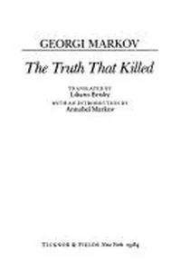 The truth that killed