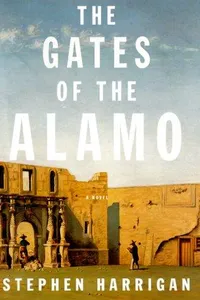 The Gates of the Alamo