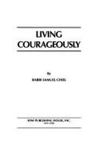 Living courageously
