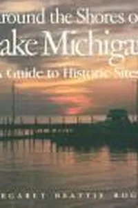 Around the shores of Lake Michigan