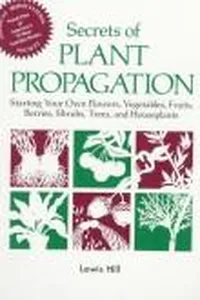 Secrets of plant propagation