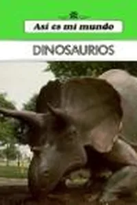 The true book of dinosaurs
