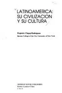 Latinoamérica, su civilización y su cultura