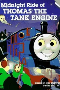 Cover of The midnight ride of Thomas the Tank Engine by Reverend W. Awdry