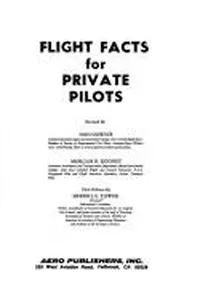 Flight facts for private pilots
