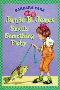 Junie B. Jones Smells Something Fishy