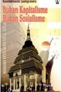 Bukan kapitalisme bukan sosialisme