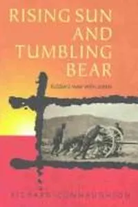 The war of the rising sun and tumbling bear
