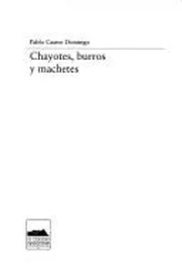 Capa de Chayotes, burros y machetes