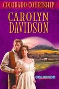 Capa de Colorado courtship por Carolyn Davidson