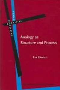 Analogy as structure and process