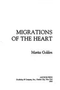Migrations of the heart