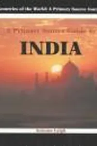 A primary source guide to India