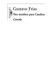 Tres nombres para Catalina