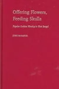 Offering flowers, feeding skulls