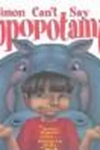 Simon can't say hippopotamus